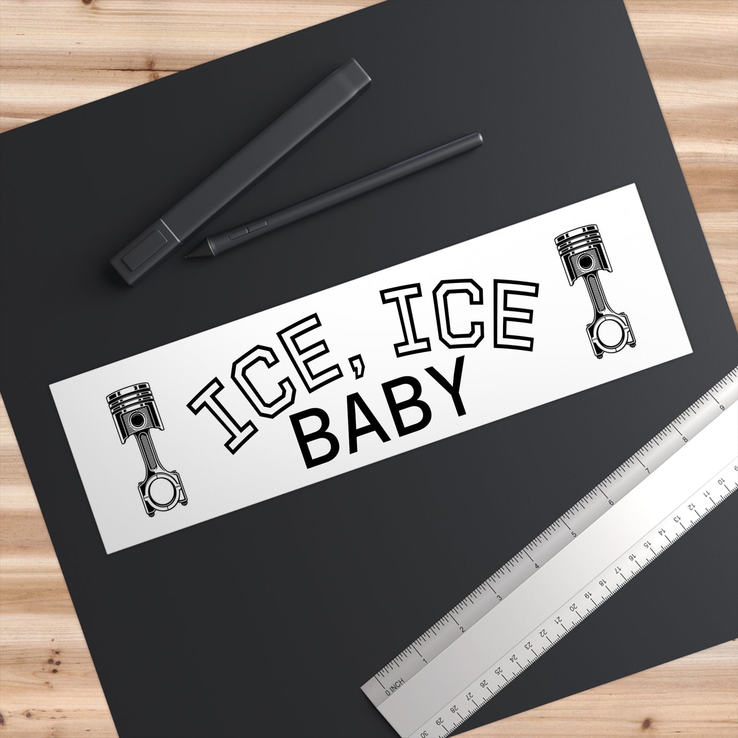 Bumper Sticker — "ICE, ICE BABY"