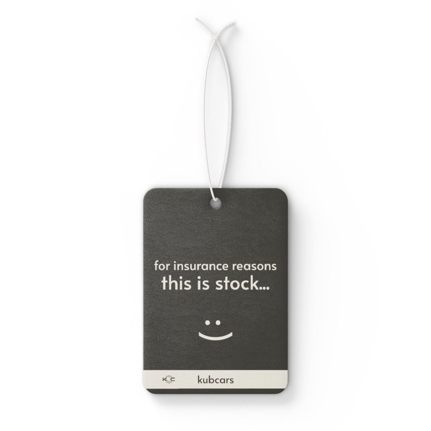 Car Air Freshener — "For insurance reasons this is stock"