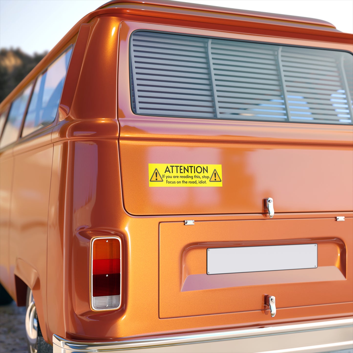 Bumper Sticker - "ATTENTION: If you are reading this, stop. Focus on the road, idiot." Bright Yellow Safety-Decal