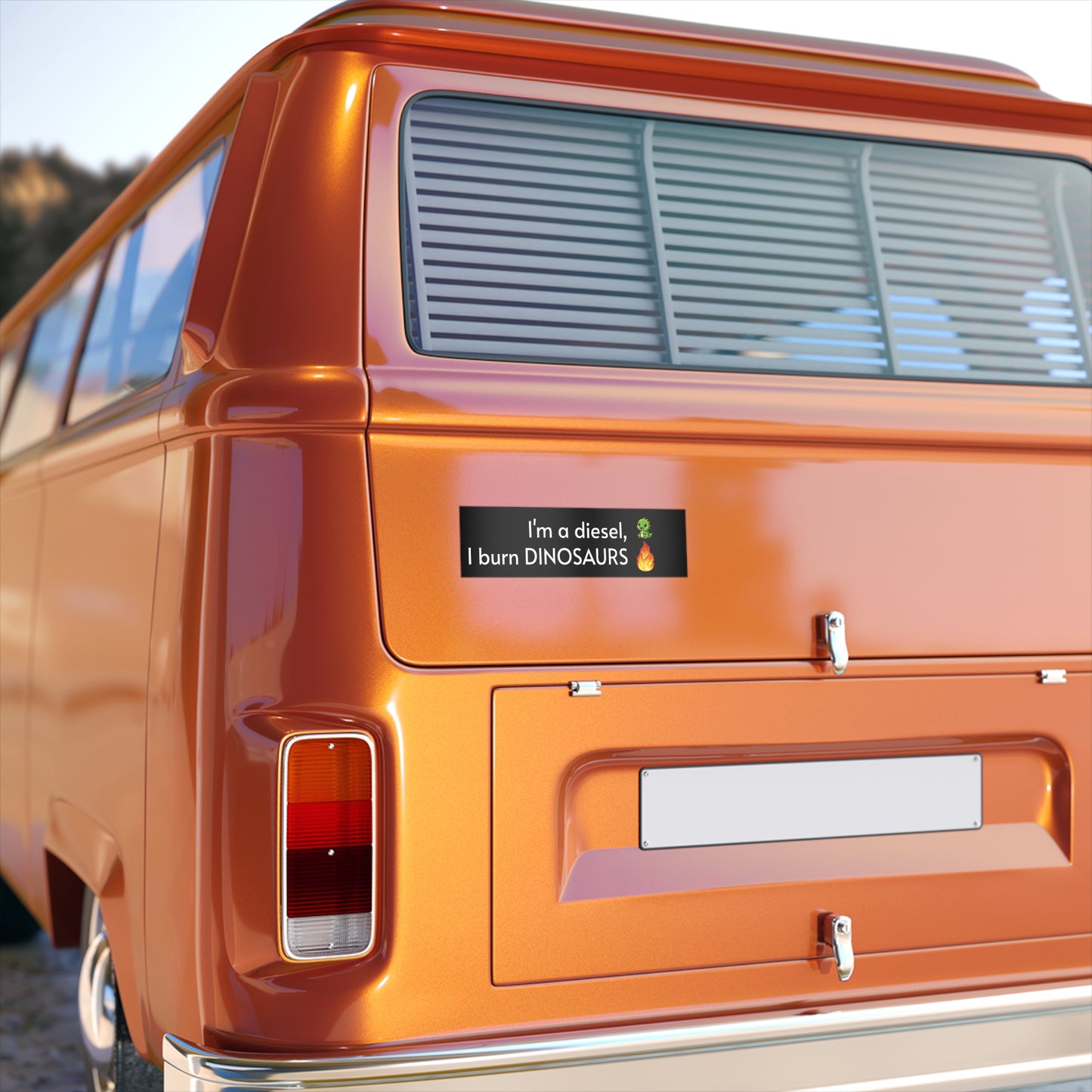 Bumper Sticker — "I'm a diesel, I burn DINOSAURS"