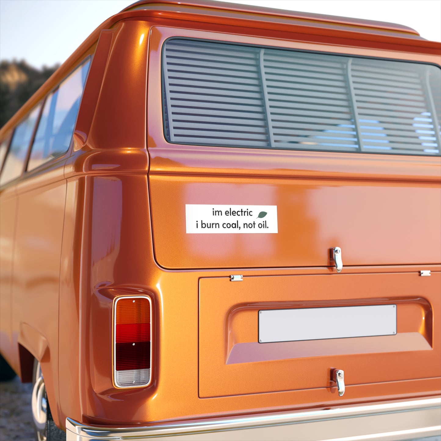 Bumper Sticker: "I'm Electric, I Burn Coal Not Oil"